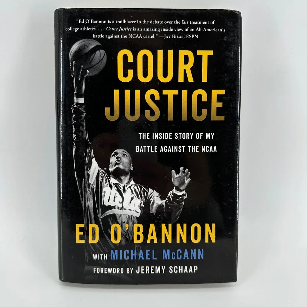 Court Justice Ed O'Bannon Michael McCann NCAA Battle Hardcover Book 2018